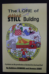 The Lore of Still Building -- Kathleen Howard and Norman Gibat