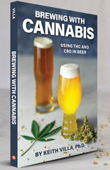Brewing with Cannabis- Keith Villa, Ph.D
